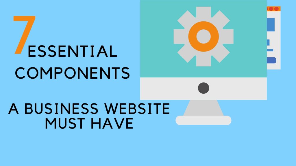 Essential Components a Business Website Must Have