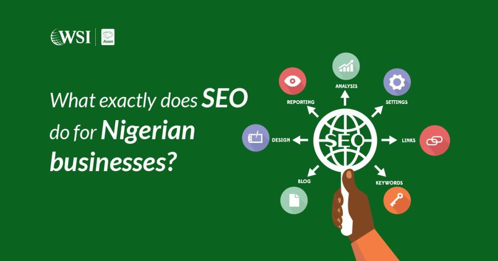 What SEO does for Nigerian Businesses